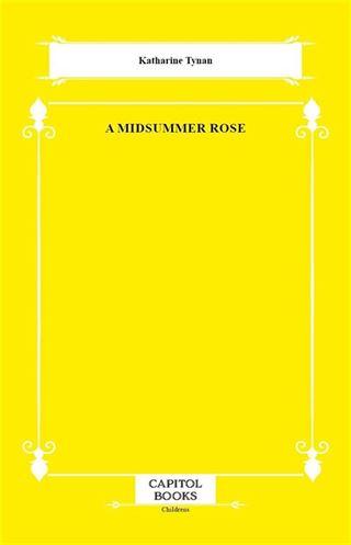 A Midsummer Rose