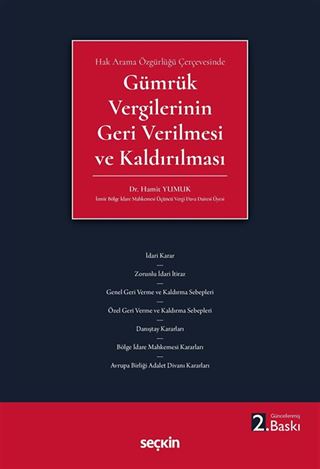 Gümrük Vergilerinin Geri Verilmesi ve Kaldırılması