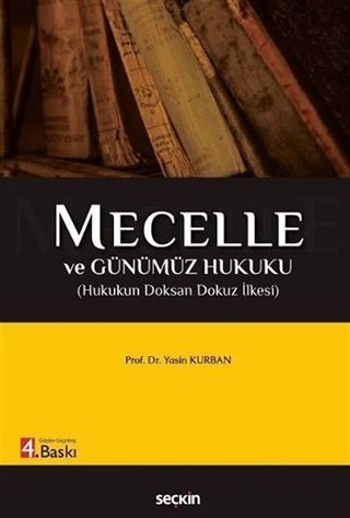 Mecelle ve Günümüz Hukuku