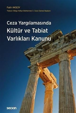 Ceza Yargılamasında Kültür ve Tabiat Varlıkları Kanunu