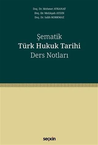 Şematik Türk Hukuk Tarihi Ders Notları