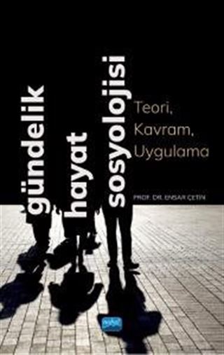 Gündelik Hayat Sosyolojisi
