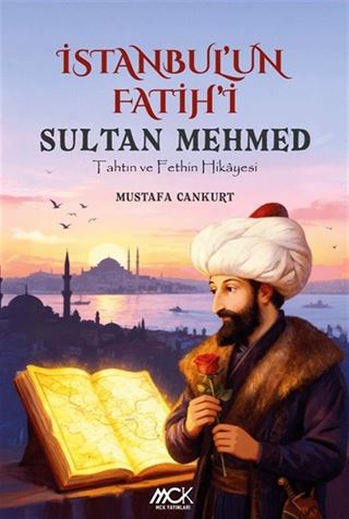 İstanbul'un Fatihi Sultan Mehmed