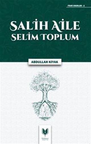 Salih Aile Selim Toplum