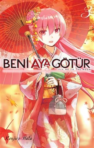 Beni Ay'a Götür Cilt 3