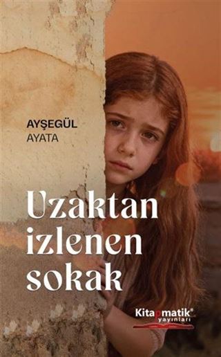 Uzaktan İzlenen Sokak
