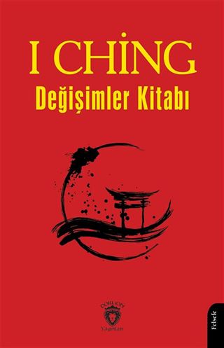 I Ching ya da Değişimler Kitabı