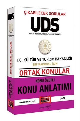 2024 UDS T.C Kültür ve Turizm Bakanlığı Şef Kadrosu İçin Ortak Konular Konu Özetli Konu Anlatımı