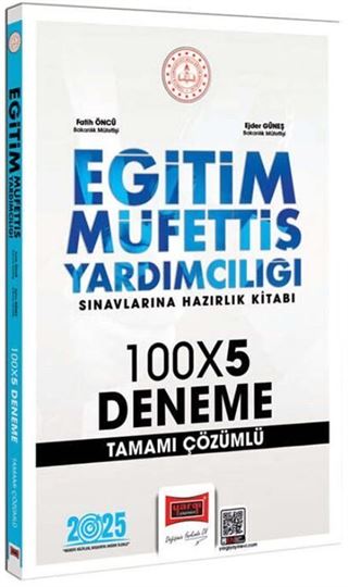 2025 Eğitim Müfettiş Yardımcılığı Sınavlarına Hazırlık Kitabı 100x5 Tamamı Çözümlü Deneme