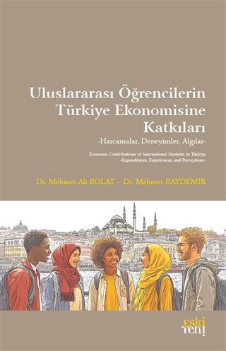 Uluslararası Öğrencilerin Türkiye Ekonomisine Katkıları