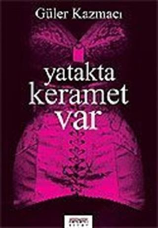 Yatakta Keramet Var