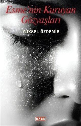 Esme'nin Kuruyan Gözyaşları