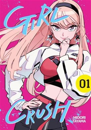 Girl Crush Cilt 1
