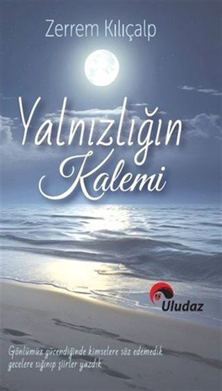 Yalnızlığın Kalemi