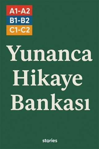 A1-A2-B1-B2-C1-C2 Yunanca Hikaye Bankası