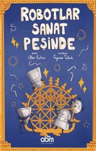 Robotlar Sanat Peşinde