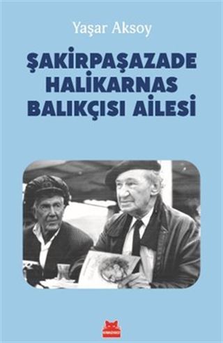 Şakirpaşazade Halikarnas Balıkçısı Ailesi