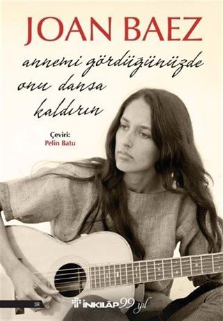 Annemi Gördüğünüzde Onu Dansa Kaldırın