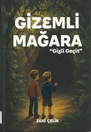 Gizemli Mağara