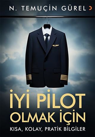 İyi Pilot Olmak İçin