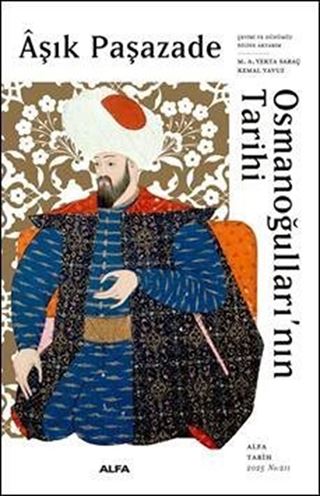Aşık Paşazade Osmanoğullarının Tarihi (Karton Kapak)