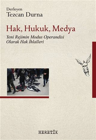 Hak, Hukuk, Medya