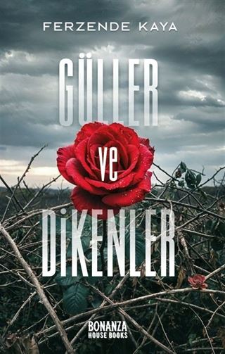 Güller ve Dikenler