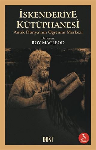 İskenderiye Kütüphanesi/Antik Dünya'nın Öğrenim Merkezi