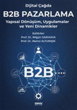 Dijital Çağda B2B Pazarlama