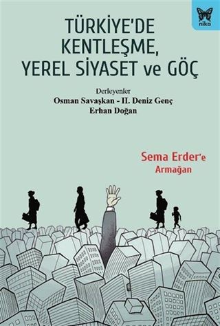 Türkiye'de Kentleşme, Yerel Siyaset ve Göç