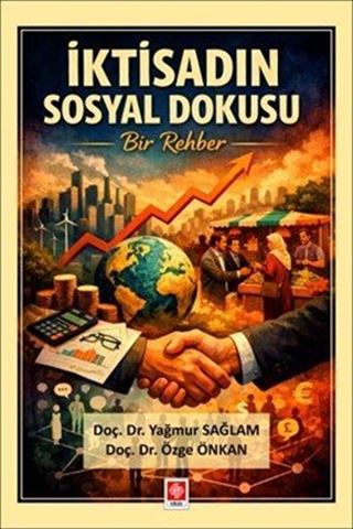 İktisadın Sosyal Dokusu Bir Rehber