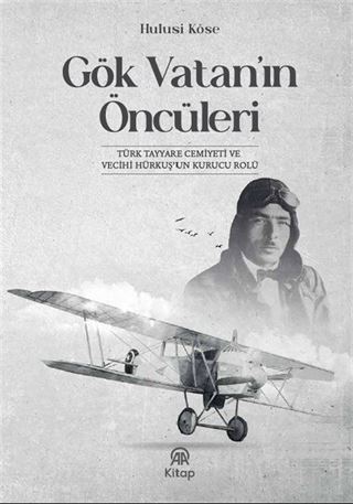 Gök Vatan'ın Öncüleri