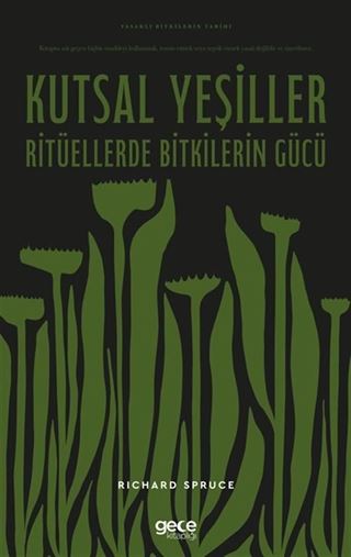 Kutsal Yeşiller Ritüellerde Bitkilerin Gücü