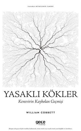 Yasaklı Kökler Kenevirin Kaybolan Geçmişi