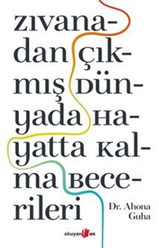 Zıvanadan Çıkmış Dünyada Hayatta Kalma Becerileri