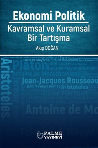 Ekonomi Politik: Kavramsal ve Kuramsal Bir Tartışma