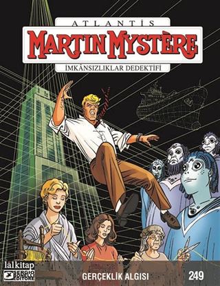 Martin Mystere Sayı 249 / Gerçeklik Algısı