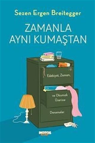 Zamanla Aynı Kumaştan