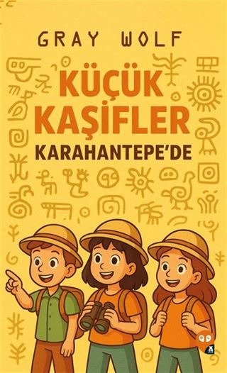 Küçük Kaşifler Karahantepe'de
