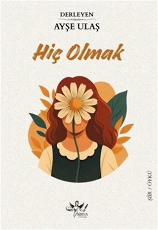 Hiç Olmak