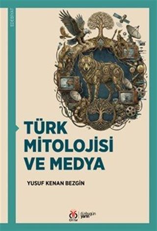 Türk Mitolojisi ve Medya