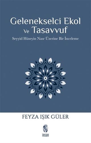 Gelenekselci Ekol ve Tasavvuf