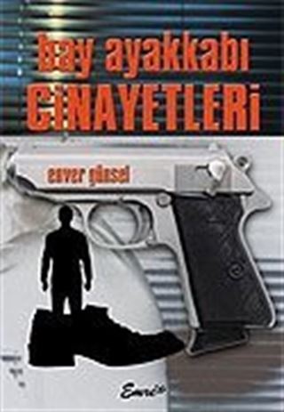 Bay Ayakkabı Cinayetleri
