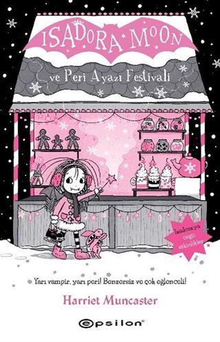 Isadora Moon ve Peri Ayazı Festivali