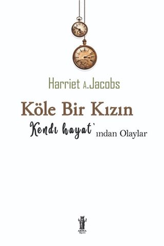 Köle Bir Kızın Hayatından Olaylar