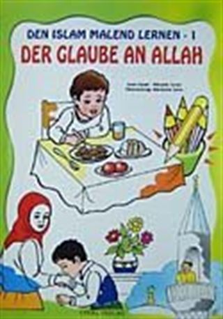 Den Islam Malend Lernen 1 Der Glaube an Allah (Boyamalı Allah'a İman)