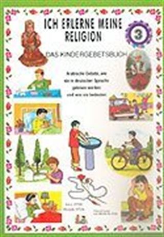 Ich Lerne Den Islam 3-Das Kındergebetsbuch (Dinimi Öğreniyorum 3)