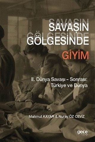 Savaşın Gölgesinde Giyim