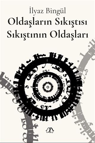 Oldaşların Sıkıştısı Sıkıştının Oldaşları