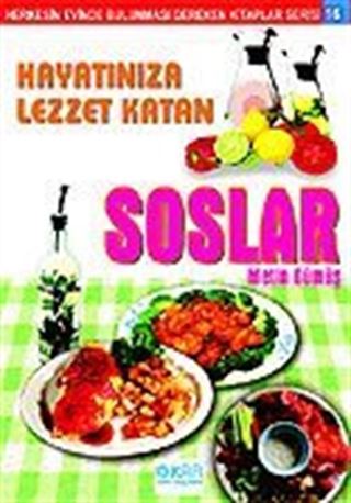 Hayatınıza Lezzet Katan Soslar